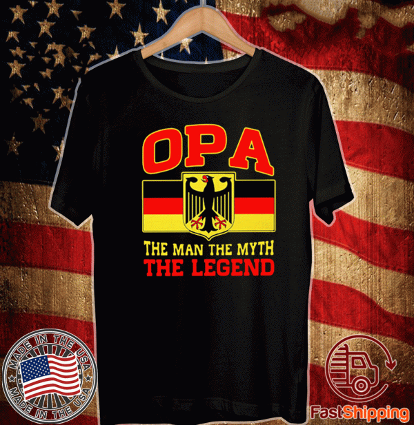 Germany OPA the man the myth the legend T-Shirts