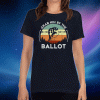 Grab Him By The Ballot Vintage 2020 T-Shirt