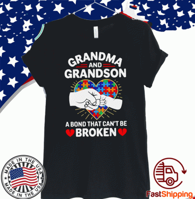 Grandma And Grandson A Bond That Can’t Be Broken Shirt T-Shirt