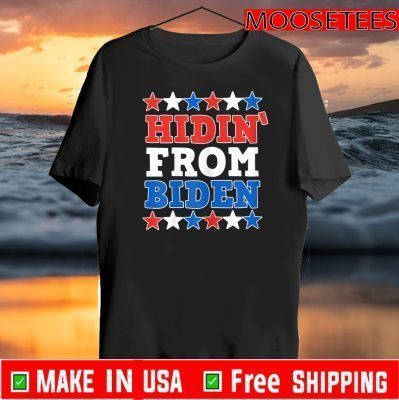 Hidin From Biden Flag US T-Shirt