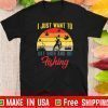 I Just Want To Get High And Go Fishing Vintage T-Shirt