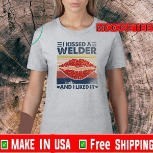 I Kissed A Welder Vintage 2020 T-Shirt