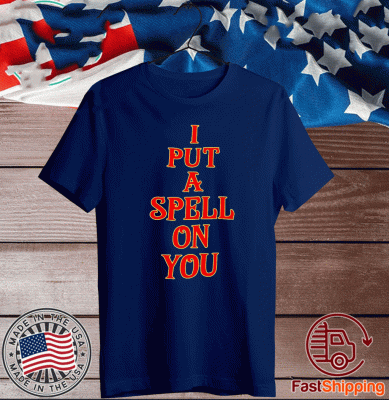 I put a spell on you 2020 T-Shirt