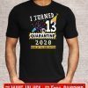 I turned 13 in quarantine 2020 T-Shirt -13th birthday Teenager Gift T-Shirt