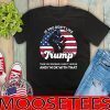 If You Don't Like Trump Vintage Flag T-Shirt