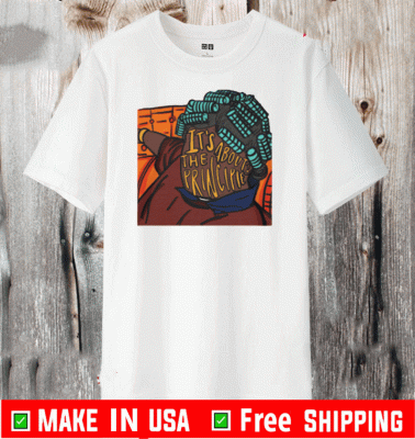 It's About The Principle 2020 T-Shirt