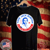 Official Jack Burton 2020 Everybody Relax I’m Here T-Shirt