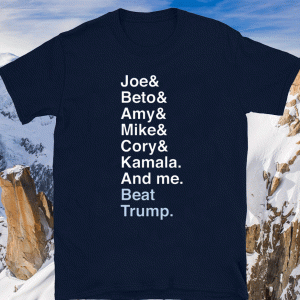 Joe Beto Amy Pete Mike Cory Kamala And Me Beat Trump Biden 2020 T-Shirt