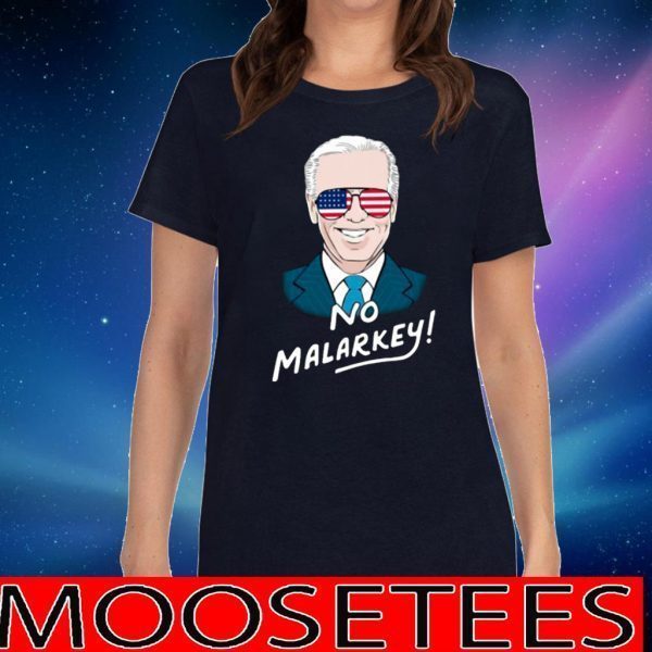 Joe Biden No Malarkey American Flag US T-Shirt