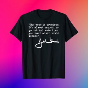 John Lewis The VOTE is precious T-Shirt