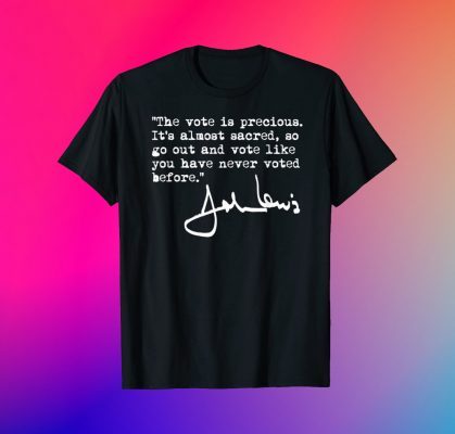 John Lewis The VOTE is precious T-Shirt