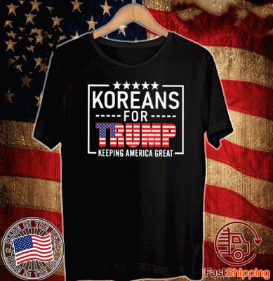 Koreans For Trump Keeping America Great 2020 T-Shirt