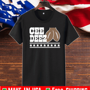 Cee Deez Nuts 2020 Shirts