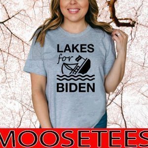 Lakes For Biden Trump 2020 T-Shirt