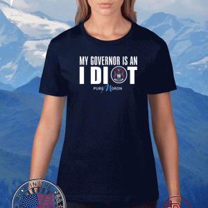 Logo My Governor Is Idiot Michigan 2020 T-Shirt