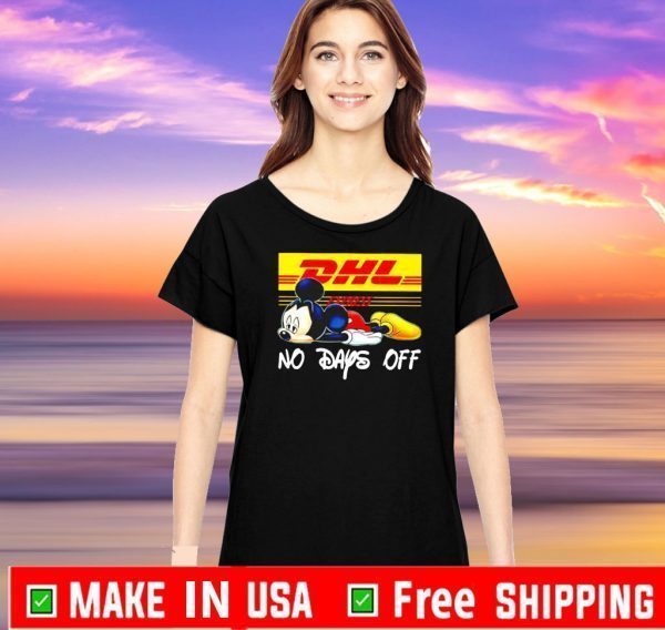 Mickey Mouse DHL express no days off 2020 T-Shirt