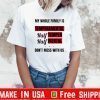 My whole family is temperamental half temper half mental 2020 T-Shirt