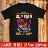 Never Underestimate An Old Man Who Is Also A Disc Jockey Shirt