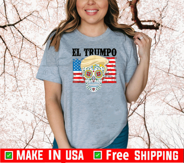 El Trumpo Skull Flag US T-Shirt