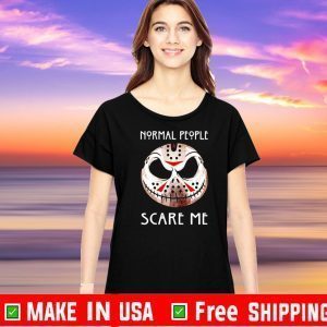 Jack Skellington Jason Voorhees normal people scare me 2020 T-Shirt