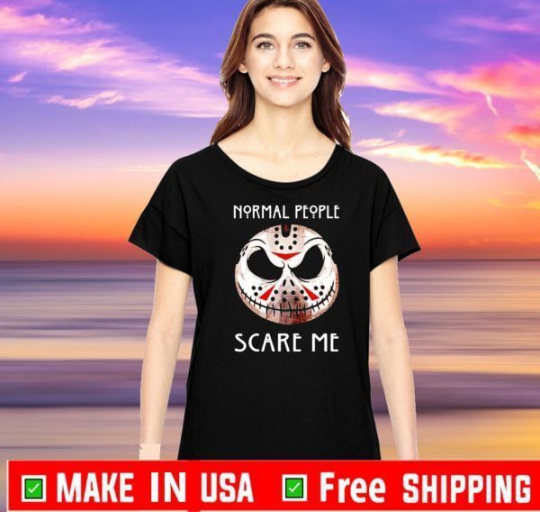 Jack Skellington Jason Voorhees normal people scare me 2020 T-Shirt