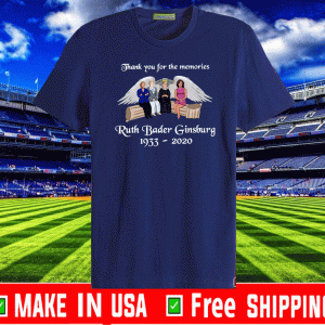 Thank You For The Memories Ruth Bader Ginsburg 1933-2020 For T-Shirt