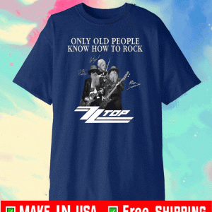 Only Old People Know How To Rock Signature 2020 T-Shirt