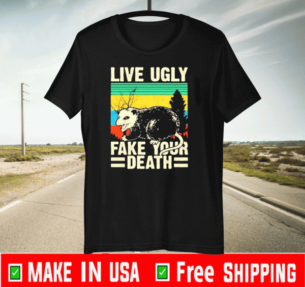 Opossum Live Ugly Fake Your Death Vintage Tee Shirts