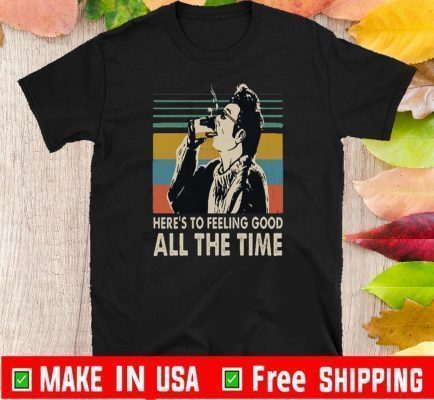 Cosmo Kramer Here’s To Feeling Good All The Time Vintage Tee Shirts