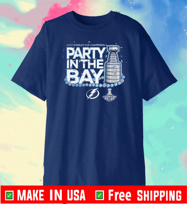 PARTY IN THE BAY SHIRT - Tampa Bay Lightning 2020 T-Shirt