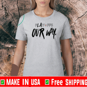 PLAYOFF OUR WAY SHIRT Los Angeles Clippers