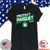 PROTECT THE PARQUET 2020 BOSTON CELTICS TEE SHIRTS