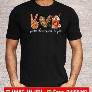 Peace Love Pumpkin Spice Fall Halloween 2020 T-Shirt