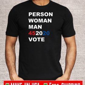 Person Woman Man 452020 Vote Trump T-Shirt