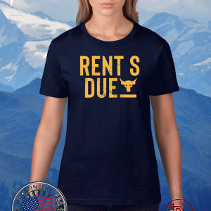 Rents Due Tee Shirts