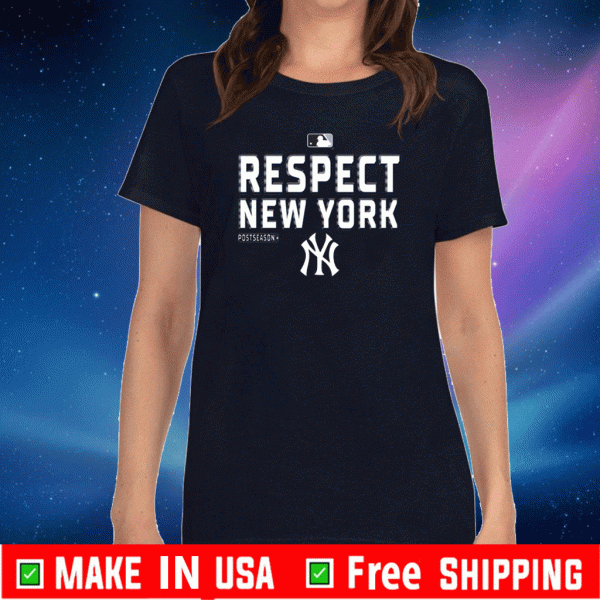Respect New York Yankees Tee Shirts