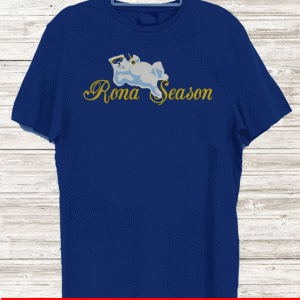 Rona Bear Season Official T-Shirt