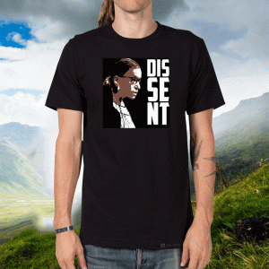 Ruth Bader Ginsburg RBG Political Feminist Dissent T-Shirts