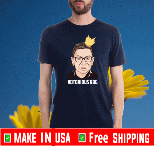 Ruth Bader Ginsburg notorious RBG RIP Shirt