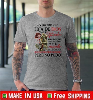 Soy hija de Dios, nací en Septiembre camiseta T-Shirt