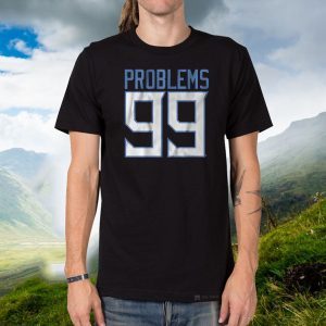 TENNESSEE 99 PROBLEMS 2020 T-SHIRT