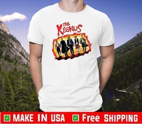 The Keanus Keanu Reeves Shirts