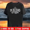 The Legend Has Retired Shirts