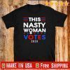 This nasty woman votes 2020 American Official T-Shirt