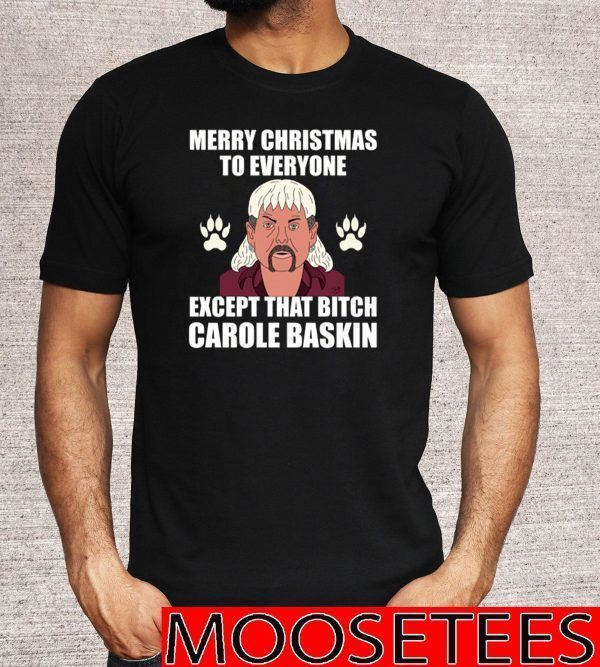 Tiger King Joe Exotic Merry Christmas To Everyone Christmas Tee Shirts