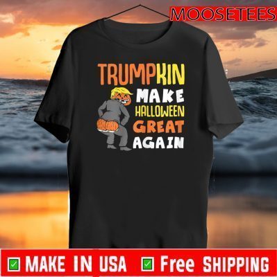 Trumpkin Make Halloween Great Again Pumkin Shirt