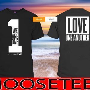 We Are One BYU Football Shirt - Love One Another