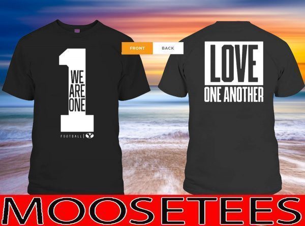 We Are One BYU Football Shirt - Love One Another