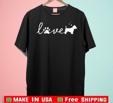 West Highland White Terrier Westie Mom Dad Dog Love Pet Gift T-Shirt