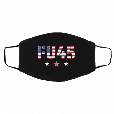 FU45 anti Trump Face Masks